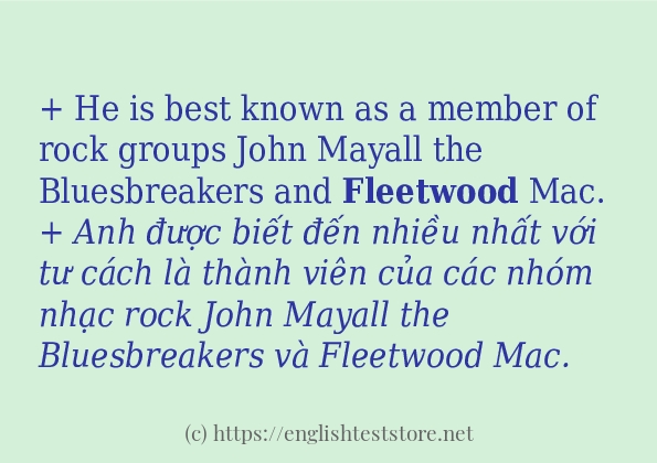 Các câu ví dụ và cách dùng từ fleetwood