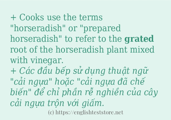 Các câu ví dụ và cách dùng từ grated Các câu ví dụ và cách dùng từ grated
