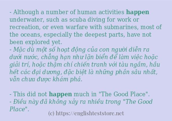 Các câu ví dụ và cách dùng từ happen