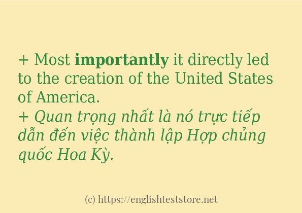 Các câu ví dụ và cách dùng từ importantly Các câu ví dụ và cách dùng từ importantly