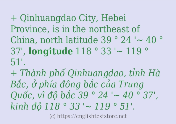 Các câu ví dụ và cách dùng từ longitude Các câu ví dụ và cách dùng từ longitude
