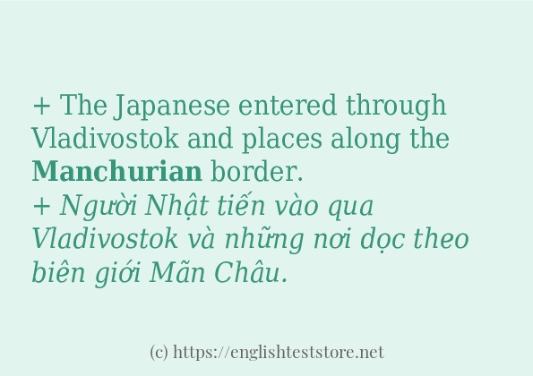 Các câu ví dụ và cách dùng từ manchurian