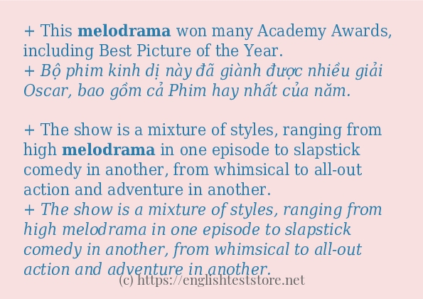 Các câu ví dụ và cách dùng từ melodrama