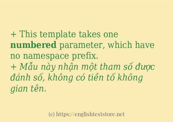 Các câu ví dụ và cách dùng từ numbered Các câu ví dụ và cách dùng từ numbered