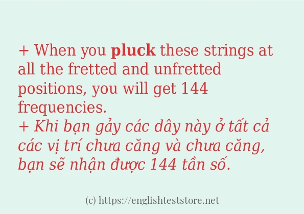 Các câu ví dụ và cách dùng từ pluck