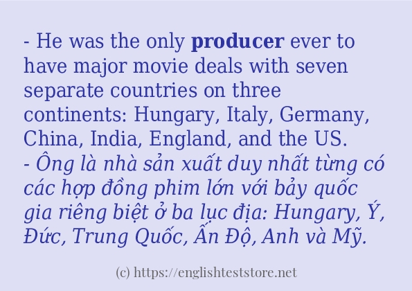 Các câu ví dụ và cách dùng từ producer