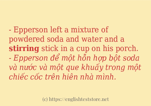 Các câu ví dụ và cách dùng từ stirring