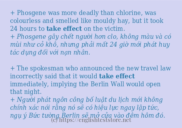 Các câu ví dụ và cách dùng từ take effect