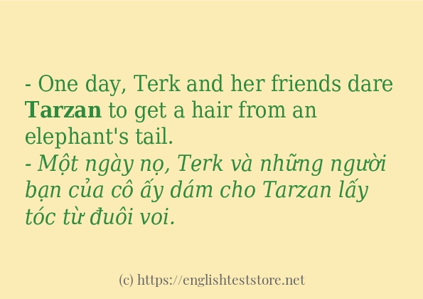 Các câu ví dụ và cách dùng từ tarzan