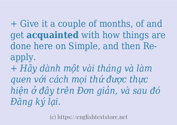 Các câu ví dụ và cách sử dụng từ acquainted Các câu ví dụ và cách sử dụng từ acquainted