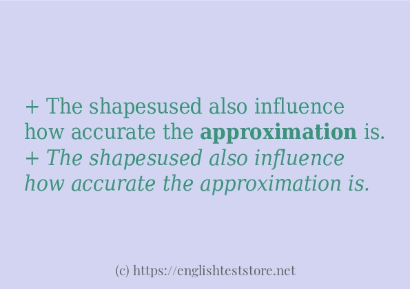 Các câu ví dụ và cách sử dụng từ approximation