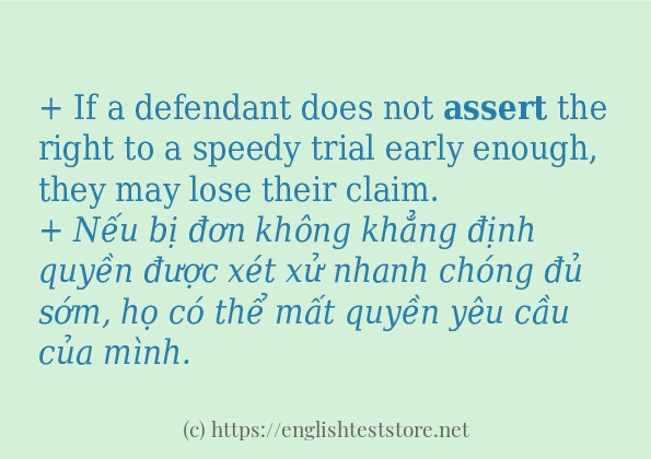Các câu ví dụ và cách sử dụng từ assert Các câu ví dụ và cách sử dụng từ assert