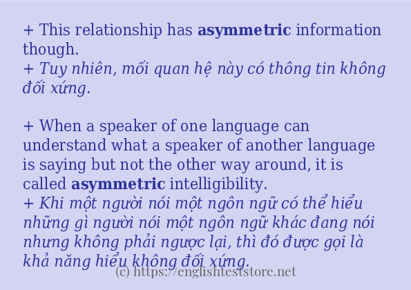 Các câu ví dụ và cách sử dụng từ asymmetric