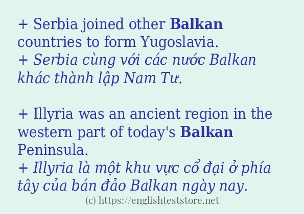 Các câu ví dụ và cách sử dụng từ balkan Các câu ví dụ và cách sử dụng từ balkan