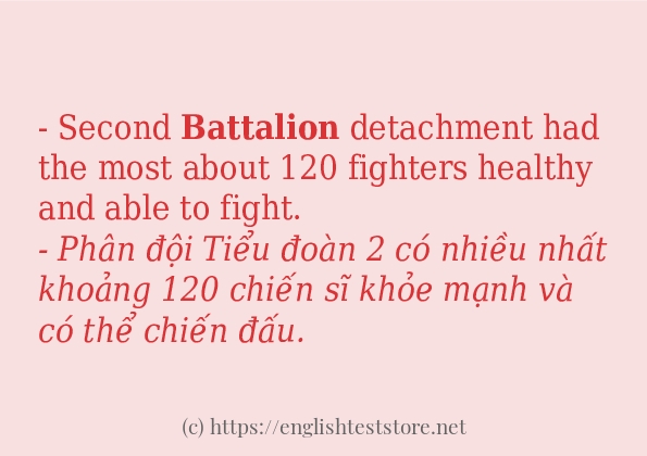 Các câu ví dụ và cách sử dụng từ battalion