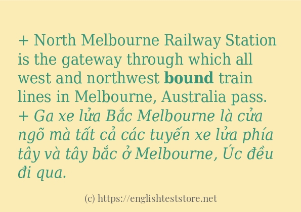 Các câu ví dụ và cách sử dụng từ bound