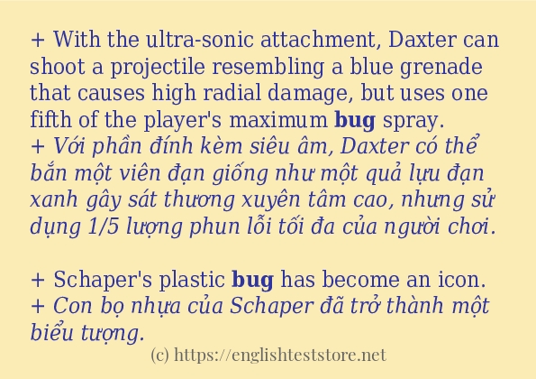 Các câu ví dụ và cách sử dụng từ bug Các câu ví dụ và cách sử dụng từ bug