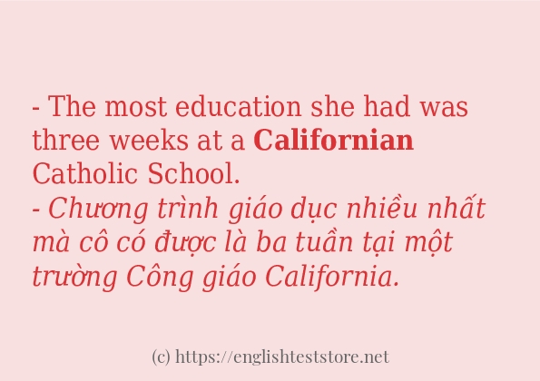 Các câu ví dụ và cách sử dụng từ californian Các câu ví dụ và cách sử dụng từ californian