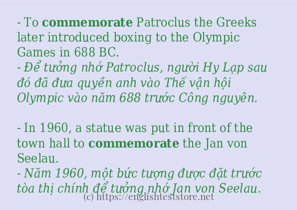 Các câu ví dụ và cách sử dụng từ commemorate