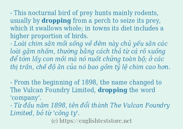 Các câu ví dụ và cách sử dụng từ dropping Các câu ví dụ và cách sử dụng từ dropping