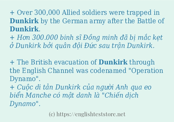 Các câu ví dụ và cách sử dụng từ dunkirk