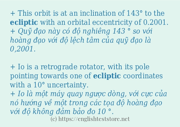 Các câu ví dụ và cách sử dụng từ ecliptic