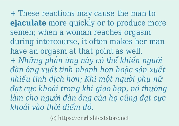 Các câu ví dụ và cách sử dụng từ ejaculate