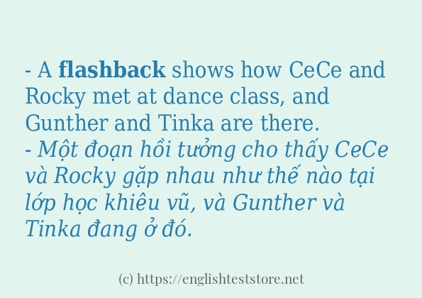 Các câu ví dụ và cách sử dụng từ flashback