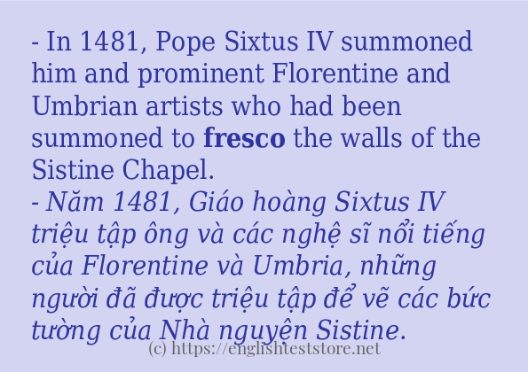 Các câu ví dụ và cách sử dụng từ fresco