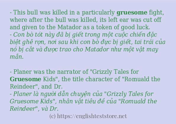 Các câu ví dụ và cách sử dụng từ gruesome