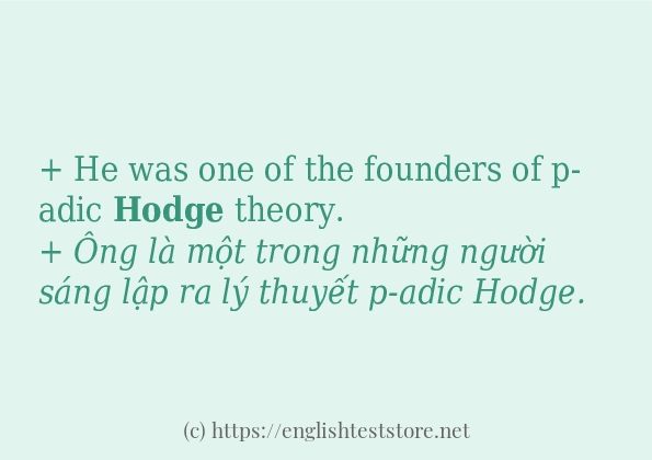 Các câu ví dụ và cách sử dụng từ hodge