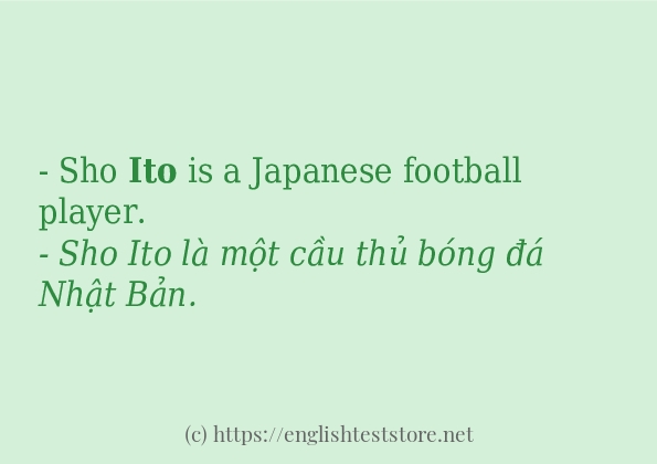 Các câu ví dụ và cách sử dụng từ ito