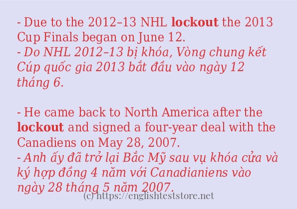 Các câu ví dụ và cách sử dụng từ lockout