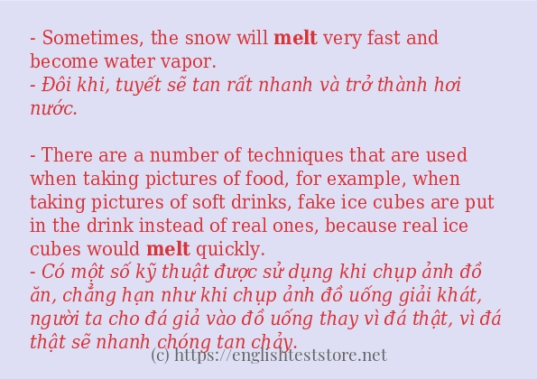 Các câu ví dụ và cách sử dụng từ melt