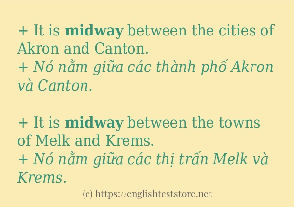 Các câu ví dụ và cách sử dụng từ midway