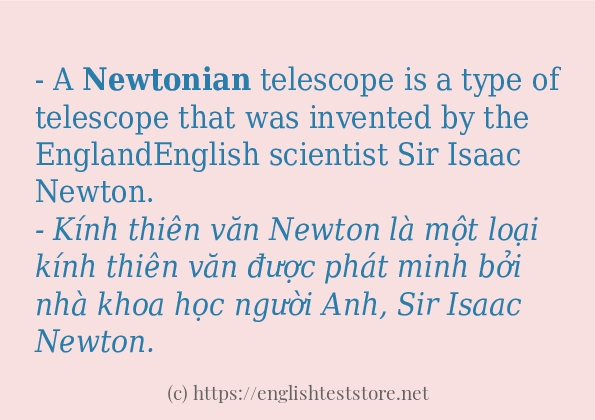 Các câu ví dụ và cách sử dụng từ newtonian Các câu ví dụ và cách sử dụng từ newtonian