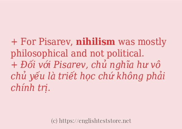 Các câu ví dụ và cách sử dụng từ nihilism