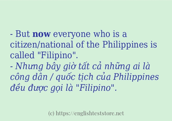 Các câu ví dụ và cách sử dụng từ now Các câu ví dụ và cách sử dụng từ now