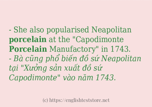 Các câu ví dụ và cách sử dụng từ porcelain