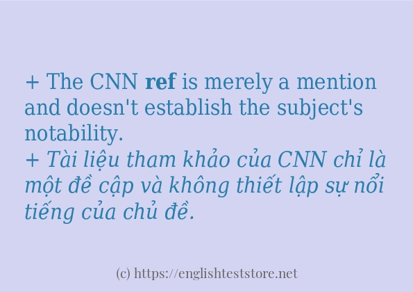 Các câu ví dụ và cách sử dụng từ ref