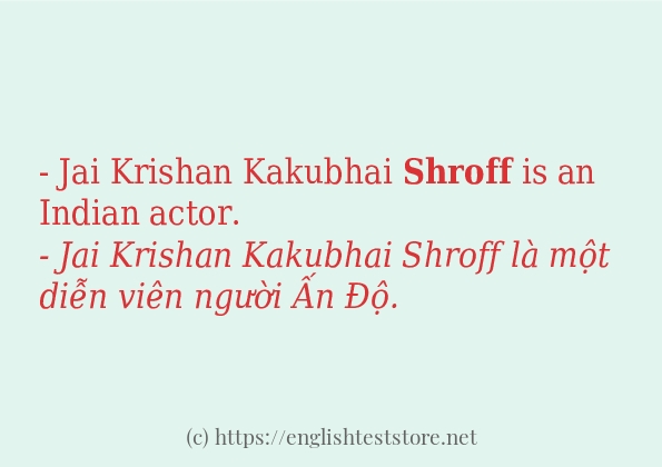 Các câu ví dụ và cách sử dụng từ shroff