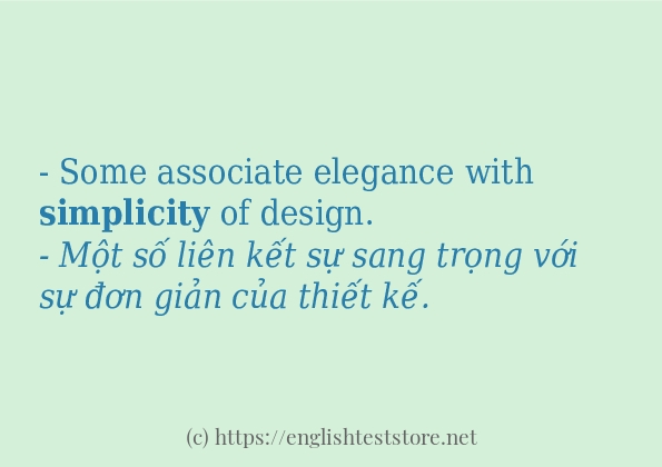 Các câu ví dụ và cách sử dụng từ simplicity