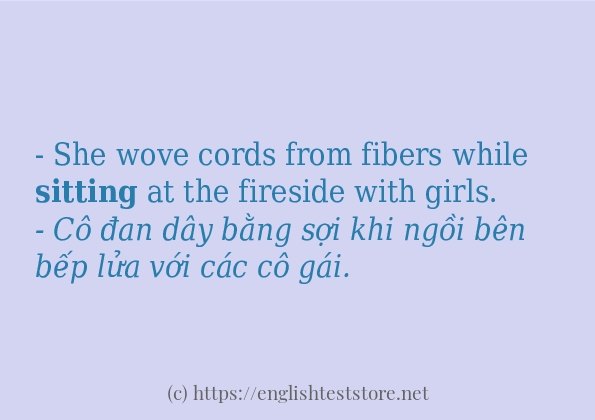 Các câu ví dụ và cách sử dụng từ sitting