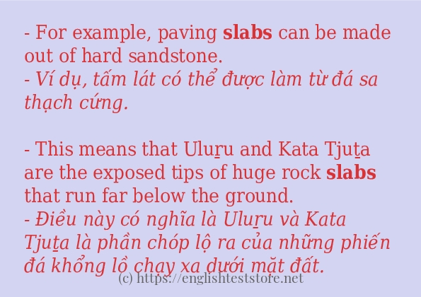 Các câu ví dụ và cách sử dụng từ slabs