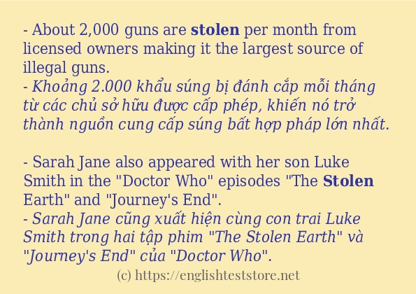 Các câu ví dụ và cách sử dụng từ stolen