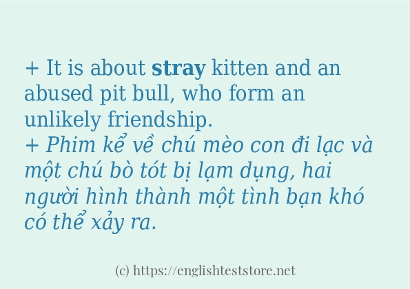 Các câu ví dụ và cách sử dụng từ stray Các câu ví dụ và cách sử dụng từ stray
