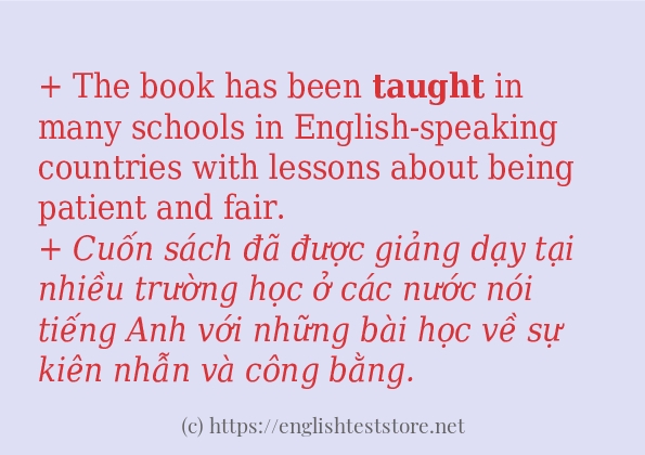 Các câu ví dụ và cách sử dụng từ taught