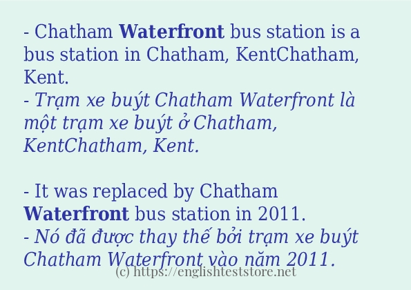 Các câu ví dụ và cách sử dụng từ waterfront Các câu ví dụ và cách sử dụng từ waterfront