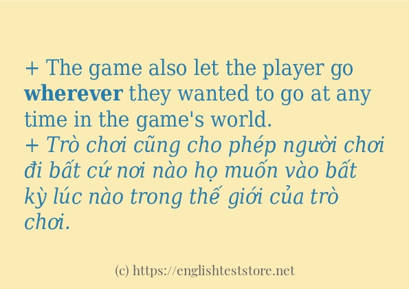 Các câu ví dụ và cách sử dụng từ wherever