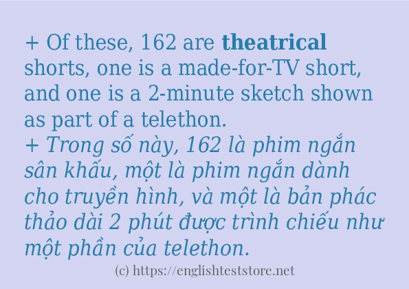 Cách dùng từ theatrical Cách dùng từ theatrical